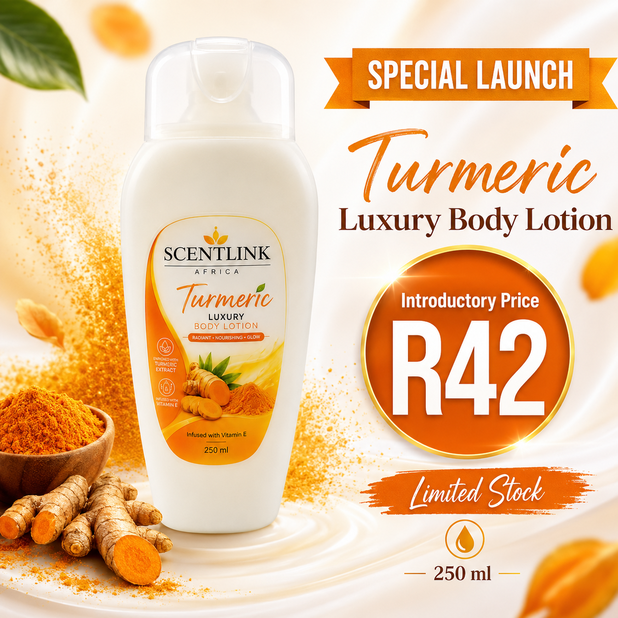Scent Link Africa Turmeric Luxury Body Lotion with Vitamin E — special launch price R42, 250 ml, limited stock. Launch code expires at midnight tonight.